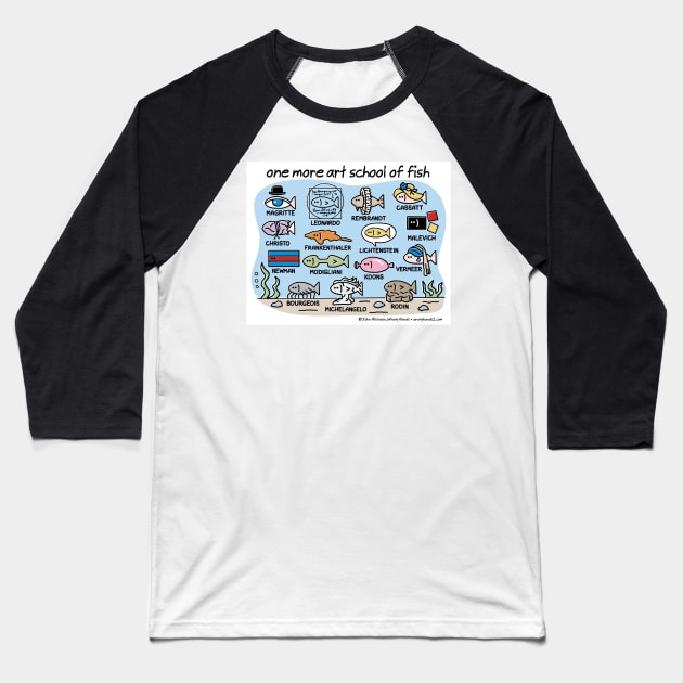 one more art school of fish Baseball T-Shirt by WrongHands